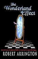The Wonderland Effect 0986176516 Book Cover