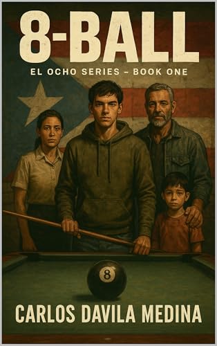 Eight Ball : El Ocho Series-Book 1
