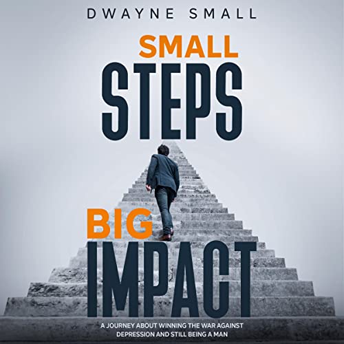Small Steps Big Impact by Dwayne Small episode artwork