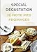 Spécial Dégustation Je Note Mes Fromages: Pour Les Vrais Amateurs De Fromages : Journal à Compléter Pour Gastronomes Gourmands ou Gourmets | Notation ... Les Traces | 122 Pages Avec Sommaire
