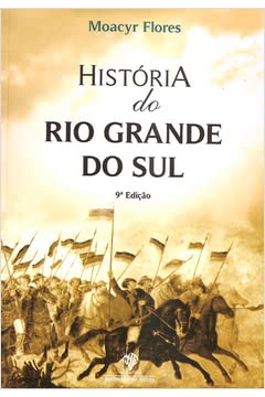 História do Rio Grande do Sul - Flores, Moacyr