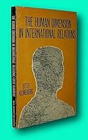 Rare Otto Klineberg / THE HUMAN DIMENSION IN INTERNATIONAL RELATIONS 1st Edition 1964 [Paperback] Klineberg, Otto B09GL635Q2 Book Cover