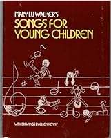 Mary Lu Walker's Songs for Young Children 0809117797 Book Cover