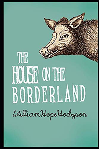 The House on the Borderland