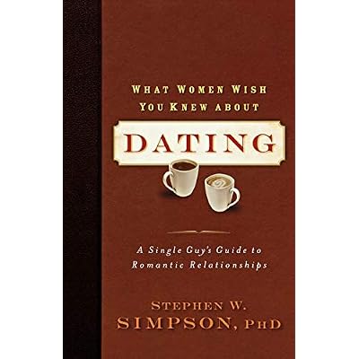 What Women Wish You Knew about Dating