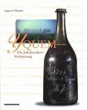  Yquem: Die Jahrhundertverkostung