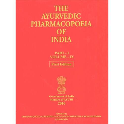 The Ayurvedic Pharmacopoeia of India (Part 1, Volume 9) First