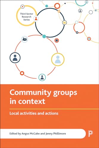 Community Groups in Context: Local Activities and Actions (Third Sector Research)