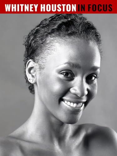 Whitney Houston in Focus
