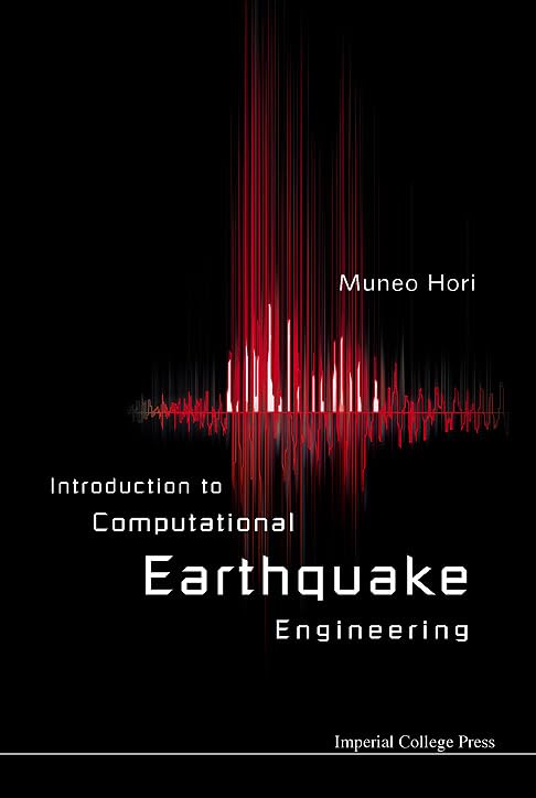 INTRODUCTION TO COMPUTATIONAL EARTHQUAKE ENGINEERING