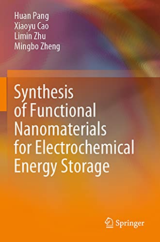 Synthesis of Functional Nanomaterials for Electrochemical Energy Storage