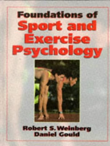 Foundations of Sport and Exercise Psychology