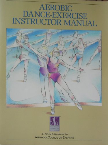 Aerobic Dance-Exercise Instructor Manual