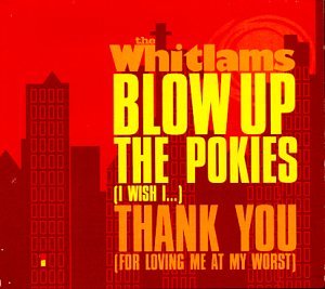 Whitlams Blow Up The Pokies Thank You Amazon Com Music