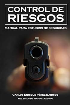 Control de Riesgos: Manual para Estudios de Seguridad