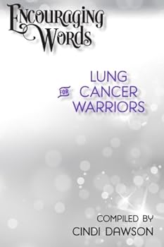 Paperback Encouraging Words for Lung Cancer Warriors Book
