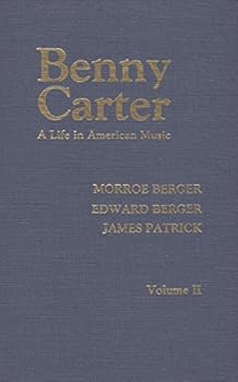 Hardcover Benny Carter: A Life in American Music, Volume II (volume two) Book