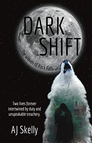 Dark Shift: Prequel to The Wolves of Rock Falls Series