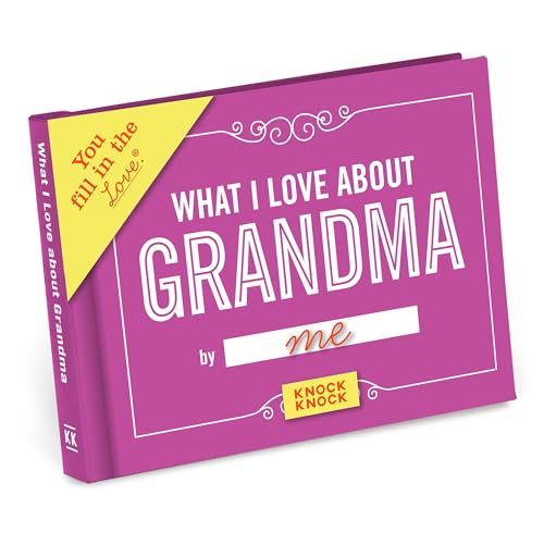 What I Love about Grandma Fill in the Love Book: Fill-in-the-blank Journal