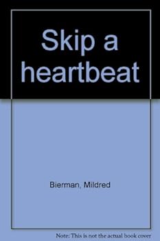 Hardcover Skip a heartbeat Book