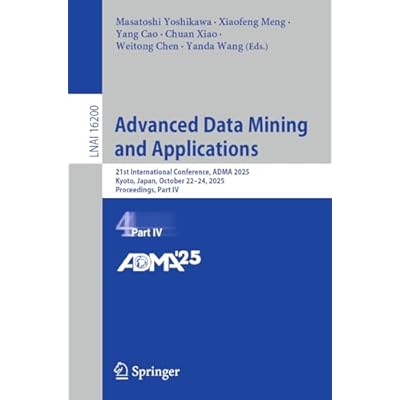 Advanced Data Mining and Applications