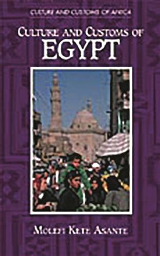 Culture and Customs of Egypt (Culture and Customs of Africa)