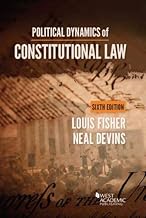 Political Dynamics of Constitutional Law (Higher Education Coursebook)