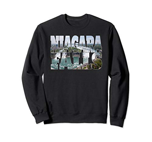 Niagara Falls State Park Waterfall NY Canada New York Sweatshirt