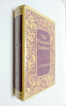 Hardcover The Protestant tradition;: An essay in interpretation, Book