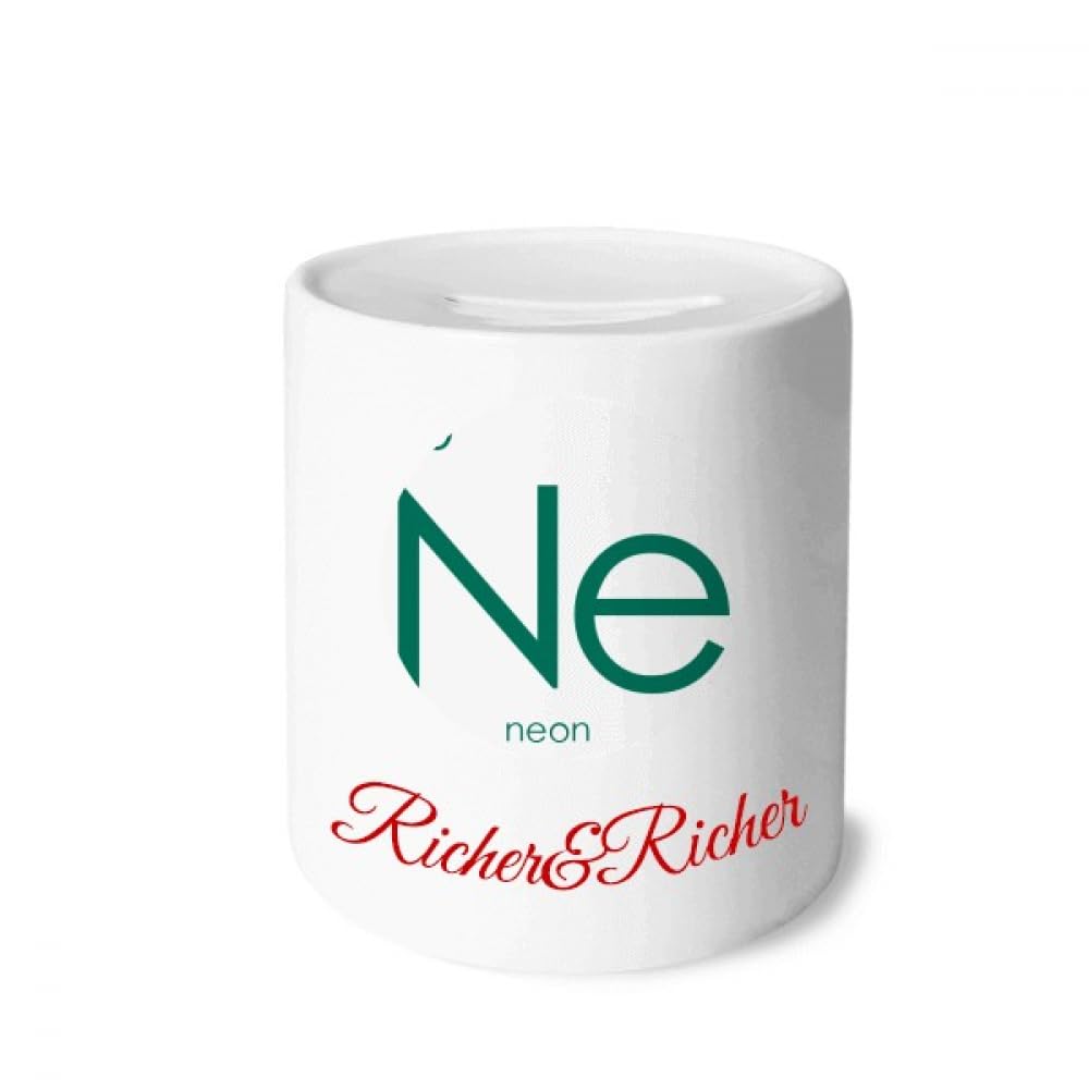no/no Chestry Elements Period Table Rare Gas Neon Ne Rich and Rich Bank Saving Box Coin