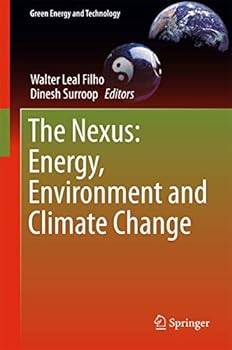 Hardcover The Nexus: Energy, Environment and Climate Change Book