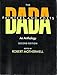 Produktbild The Dada Painters and Poets: An Anthology, Second Edition (Paperbacks in Art History)