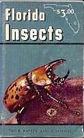 Florida insects: Their habits and control B0006X430O Book Cover