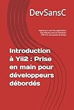 /main.php sayfa=  Introduction à Yii2 : Prise en main pour développeurs débordés: Apprenez à créer des applications web efficaces avec le framework PHP Yii2, sans perdre de temps
