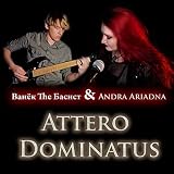 attero dominatus meaning  Attero Dominatus