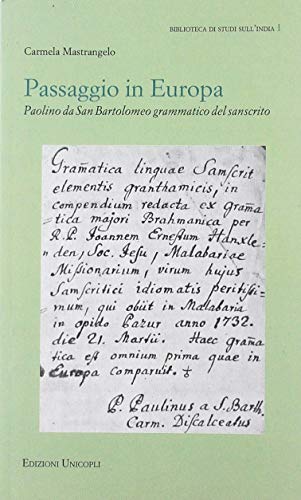 Passaggio in Europa. Paolino da San Bartolomeo grammatico del sanscrito