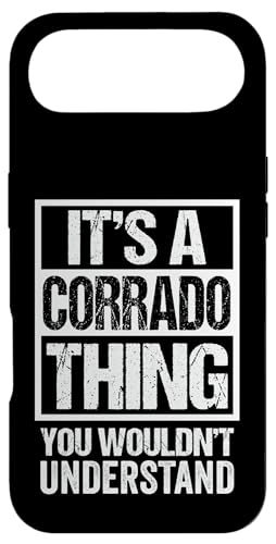 It's A Corrado Thing You Wouldn't Understand First Name X}zP[X iPhone Air p