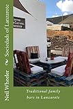 Sociedads of Lanzarote: Traditional family bars in Lanzarote