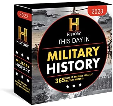 2023 History Channel This Day in Military History Boxed Calendar: 365 Days of America's Greatest Military Moments (Daily Calendar, Desk Gift, Gift for Veterans) (Moments in HISTORY™ Calendars)