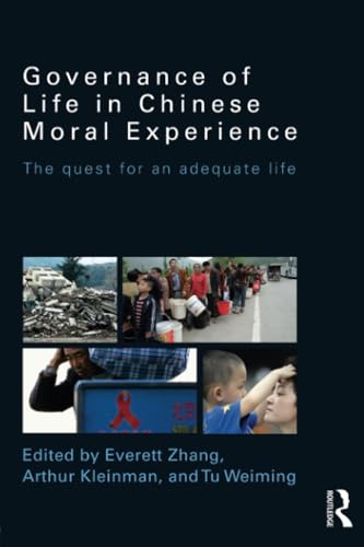 Governance of Life in Chinese Moral Experience