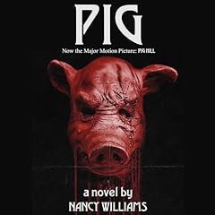 Pig Audiobook By Nancy Williams cover art