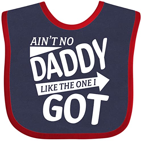 inktastic Ain't No Daddy Like the 1 I Got- Father's Day for Kids Baby Bib