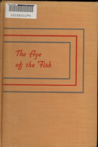 The Age of the Fish 0918732069 Book Cover