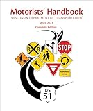 Motorists’ Handbook - Wisconsin Department of Transportation April 2023 Complete Edition: DMV Driver's Manual for Learner's Permit Test (Color Print)