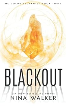 Paperback Blackout: The Color Alchemist Book Three Book