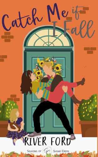 Catch Me If I Fall (Seasons of Sugar Creek (The Fletcher Family))