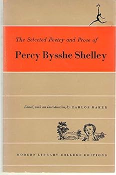Selected Poetry & Prose of Percy Bysshe