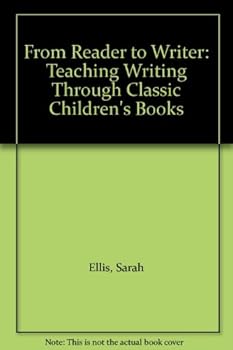 Paperback From Reader to Writer: Teaching Writing Through Classic Children's Books Book