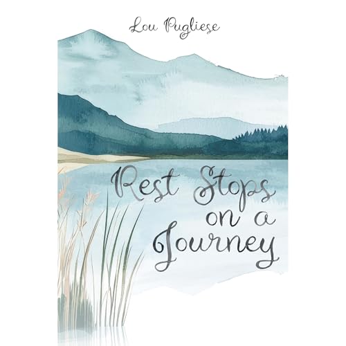 Rest Stops on a Journey by Louis Pugliese episode artwork