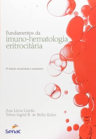 Fundamentos da imunohematologia eritrocitária